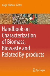 bokomslag Handbook on Characterization of Biomass, Biowaste and Related By-products