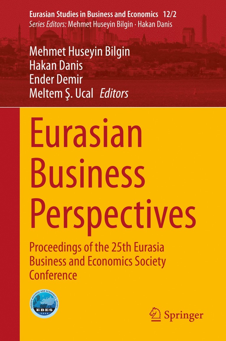 Mehmet Huseyin Bilgin, Hakan Danis, Ender Demir, Meltem Ş. Ucal, Meltem S. Ucal - Eurasian Business Perspectives, Inbunden
