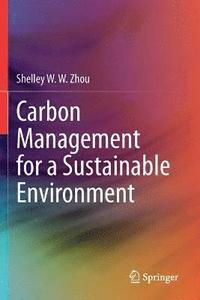 bokomslag Carbon Management for a Sustainable Environment