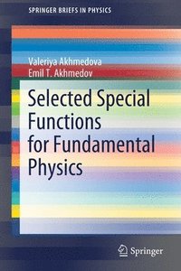 bokomslag Selected Special Functions for Fundamental Physics