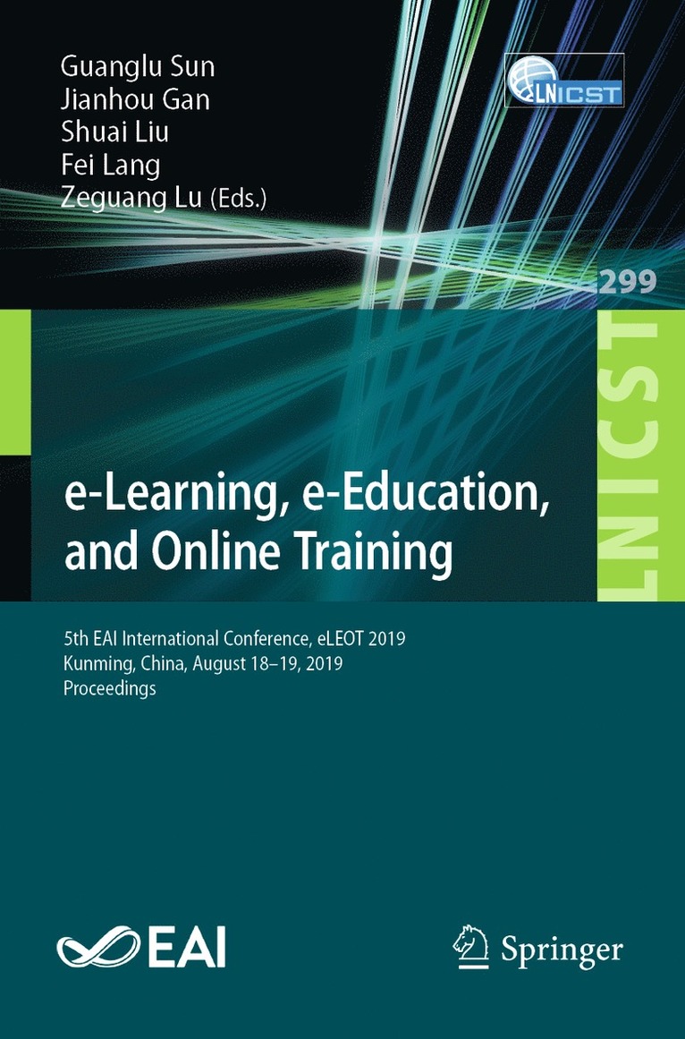 Guanglu Sun, Jianhou Gan, Shuai Liu, Fei Lang, Zeguang Lu - e-Learning, e-Education, and Online Training, Häftad