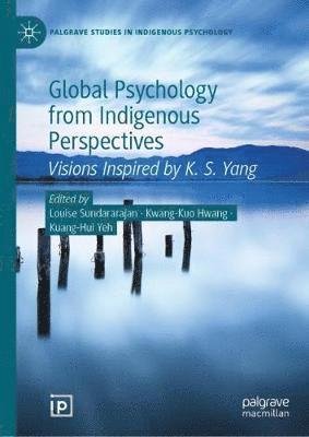 Global Psychology from Indigenous Perspectives 1