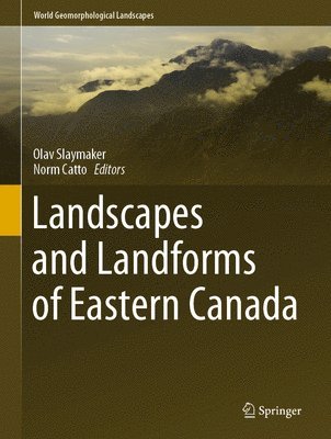 bokomslag Landscapes and Landforms of Eastern Canada