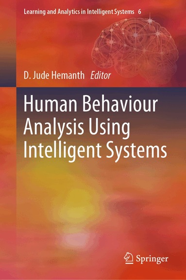 D. Jude Hemanth - Human Behaviour Analysis Using Intelligent Systems, Inbunden