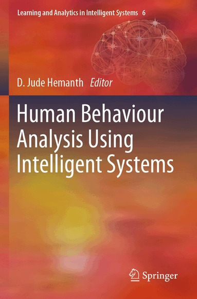 D. Jude Hemanth - Human Behaviour Analysis Using Intelligent Systems, Häftad
