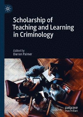 bokomslag Scholarship of Teaching and Learning in Criminology