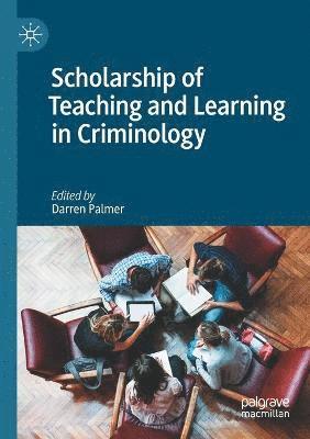 bokomslag Scholarship of Teaching and Learning in Criminology