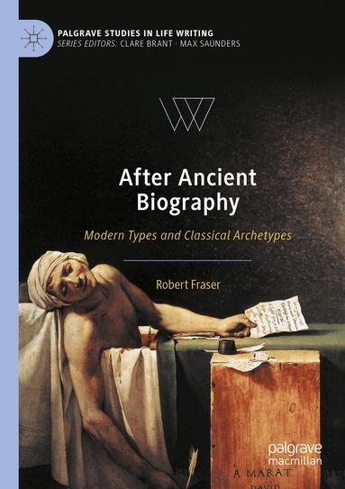 Robert Fraser - After Ancient Biography, Häftad
