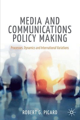 bokomslag Media and Communications Policy Making