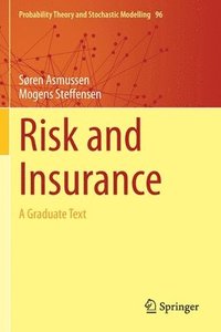 bokomslag Risk and Insurance: A Graduate Text