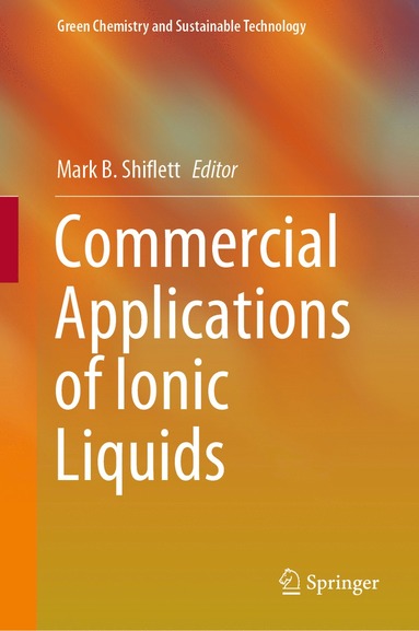 bokomslag Commercial Applications of Ionic Liquids