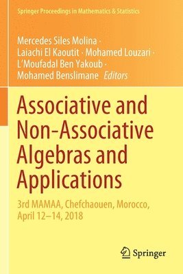 Associative and Non-Associative Algebras and Applications 1