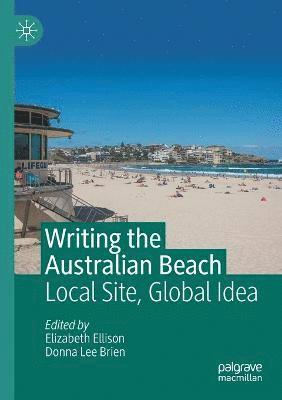 Elizabeth Ellison, Donna Lee Brien - Writing the Australian Beach, Häftad