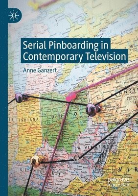 Serial Pinboarding in Contemporary Television 1