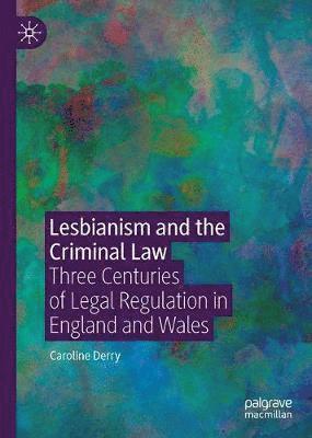 bokomslag Lesbianism and the Criminal Law