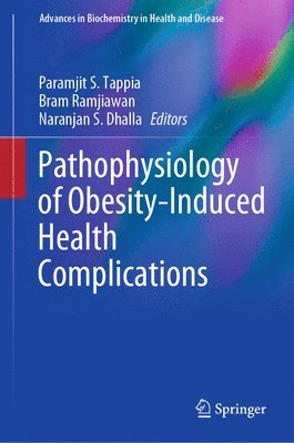 Pathophysiology of Obesity-Induced Health Complications 1