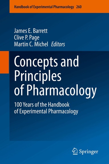 James E. Barrett, Clive P. Page, Martin C. Michel - Concepts and Principles of Pharmacology, Inbunden