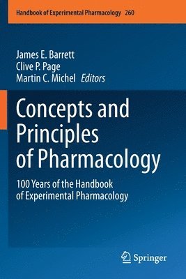 bokomslag Concepts and Principles of Pharmacology: 100 Years of the Handbook of Experimental Pharmacology