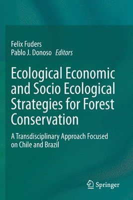 bokomslag Ecological Economic and Socio Ecological Strategies for Forest Conservation