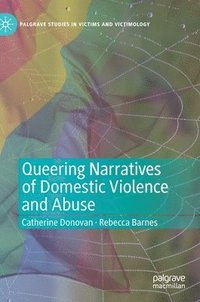 bokomslag Queering Narratives of Domestic Violence and Abuse