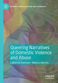 bokomslag Queering Narratives of Domestic Violence and Abuse