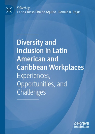 bokomslag Diversity and Inclusion in Latin American and Caribbean Workplaces