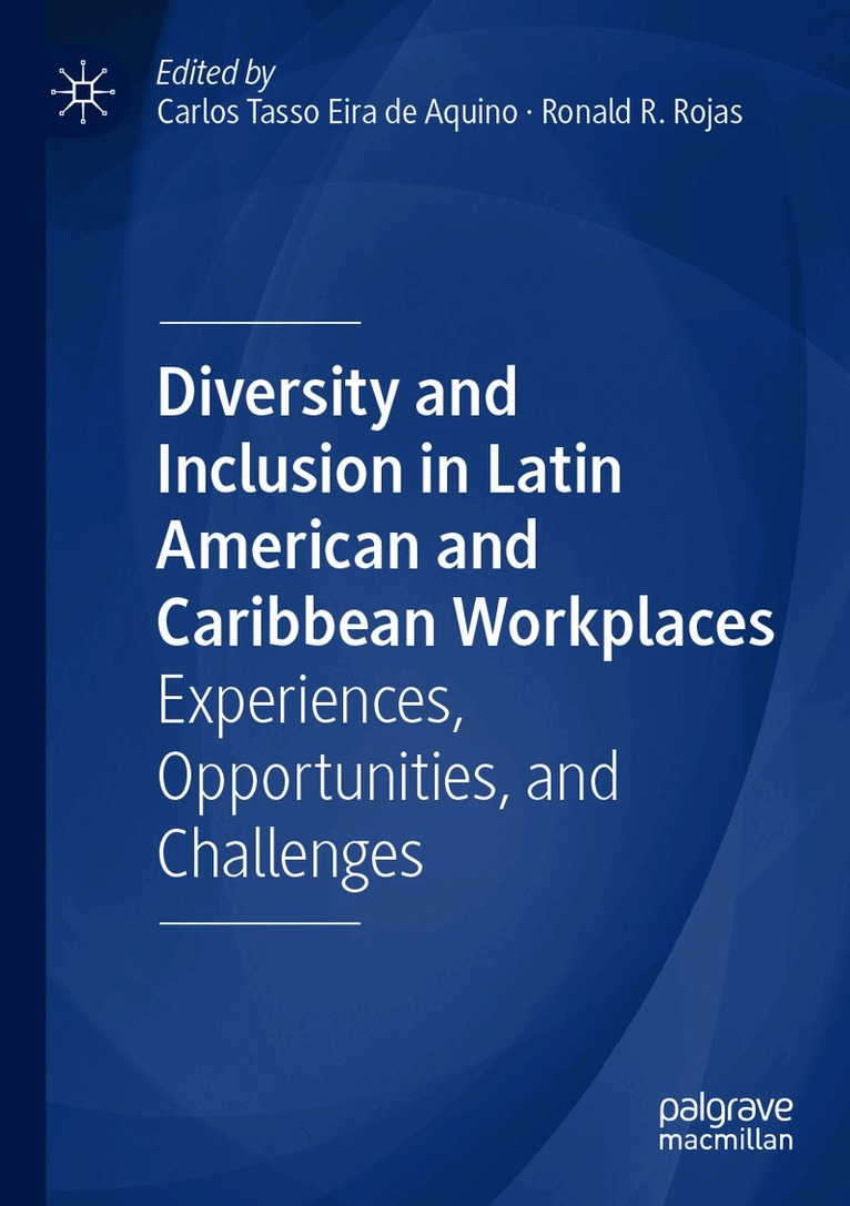 Diversity and Inclusion in Latin American and Caribbean Workplaces