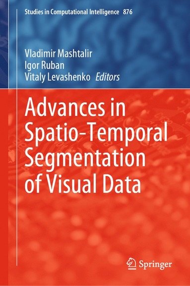 bokomslag Advances in Spatio-Temporal Segmentation of Visual Data