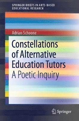 bokomslag Constellations of Alternative Education Tutors