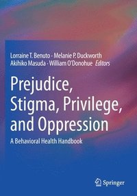 bokomslag Prejudice, Stigma, Privilege, and Oppression