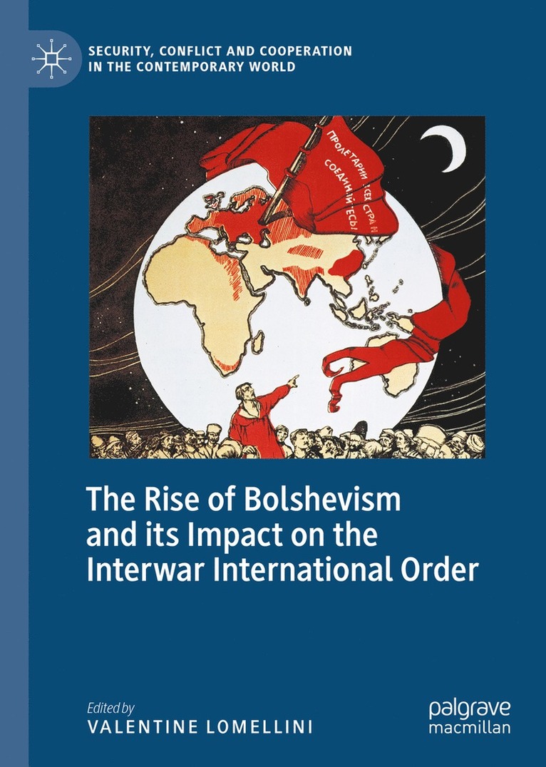 Rise of Bolshevism and its Impact on the Interwar International Order