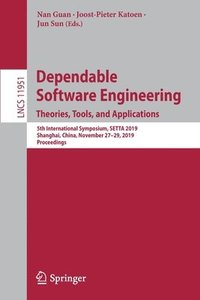 bokomslag Dependable Software Engineering. Theories, Tools, and Applications