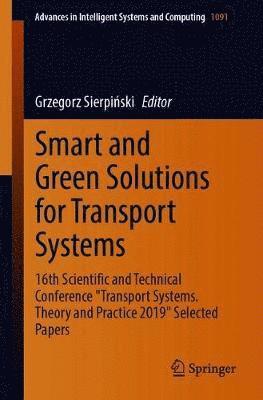 bokomslag Smart and Green Solutions for Transport Systems
