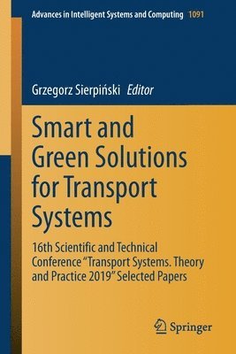 Smart and Green Solutions for Transport Systems 1