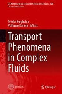 bokomslag Transport Phenomena in Complex Fluids