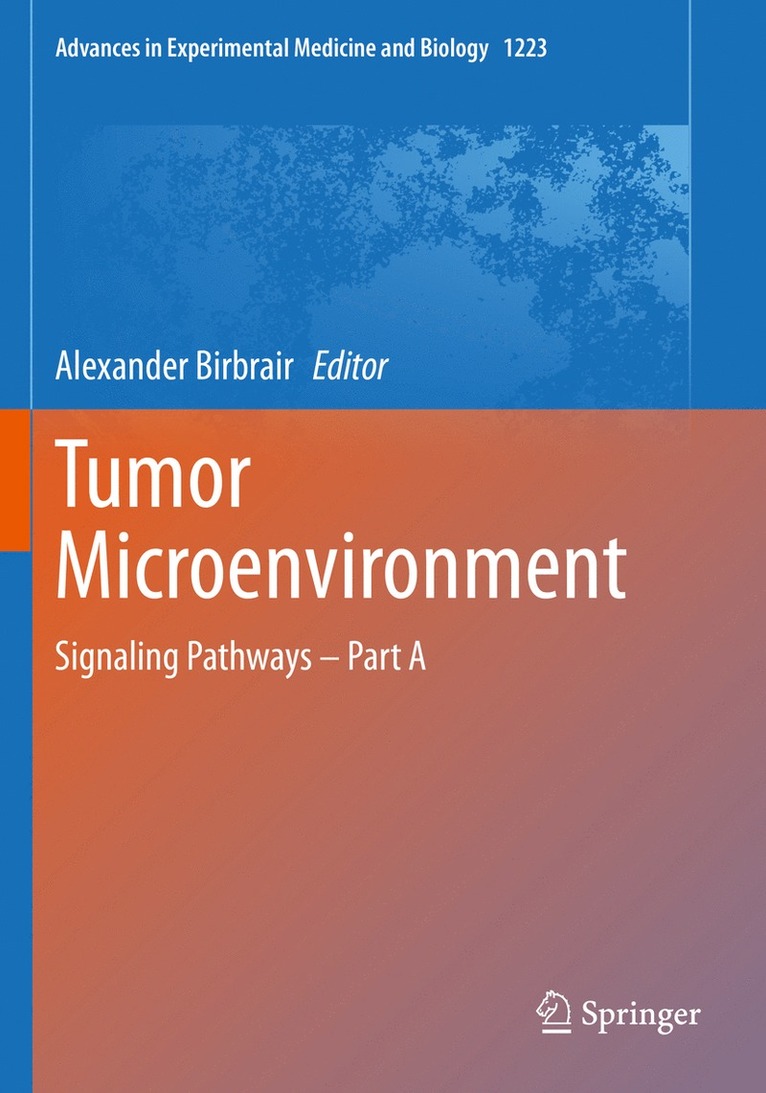 Alexander Birbrair - Tumor Microenvironment, Häftad