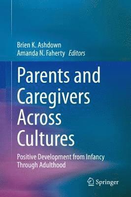 Parents and Caregivers Across Cultures 1