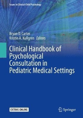bokomslag Clinical Handbook of Psychological Consultation in Pediatric Medical Settings