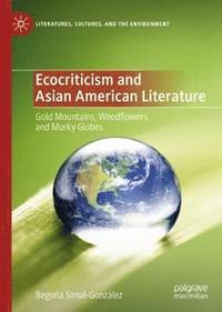bokomslag Ecocriticism and Asian American Literature