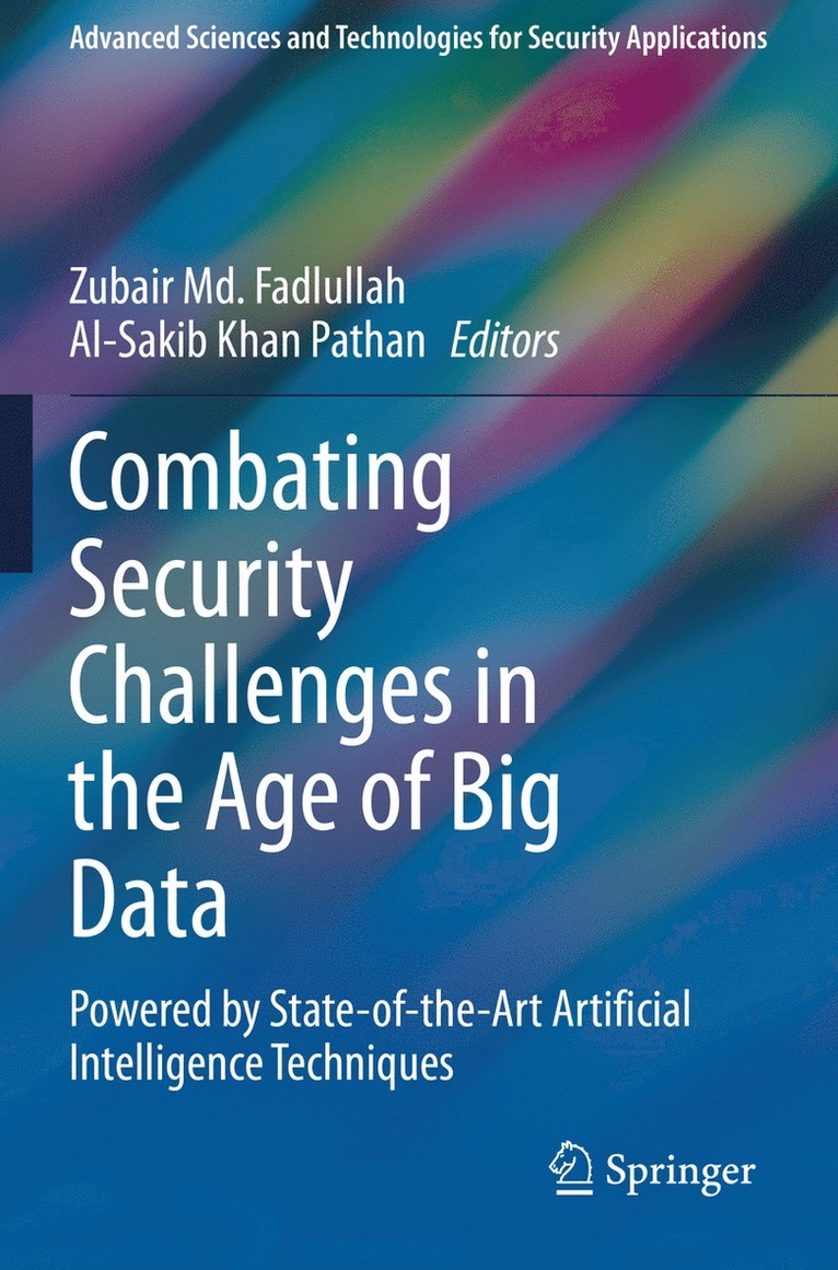 Combating Security Challenges in the Age of Big Data 1