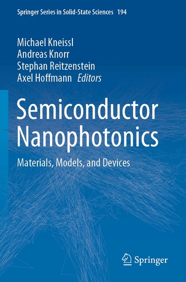 Michael Kneissl, Andreas Knorr, Stephan Reitzenstein, Axel Hoffmann - Semiconductor Nanophotonics, Häftad