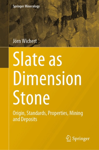 Jörn Wichert - Slate as Dimension Stone, Inbunden