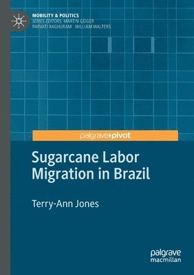 bokomslag Sugarcane Labor Migration in Brazil