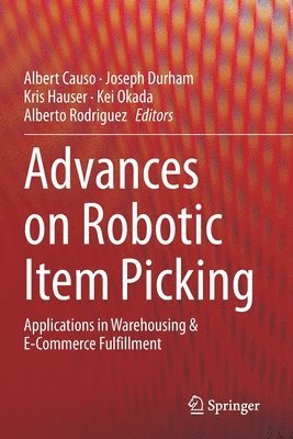 Advances on Robotic Item Picking 1