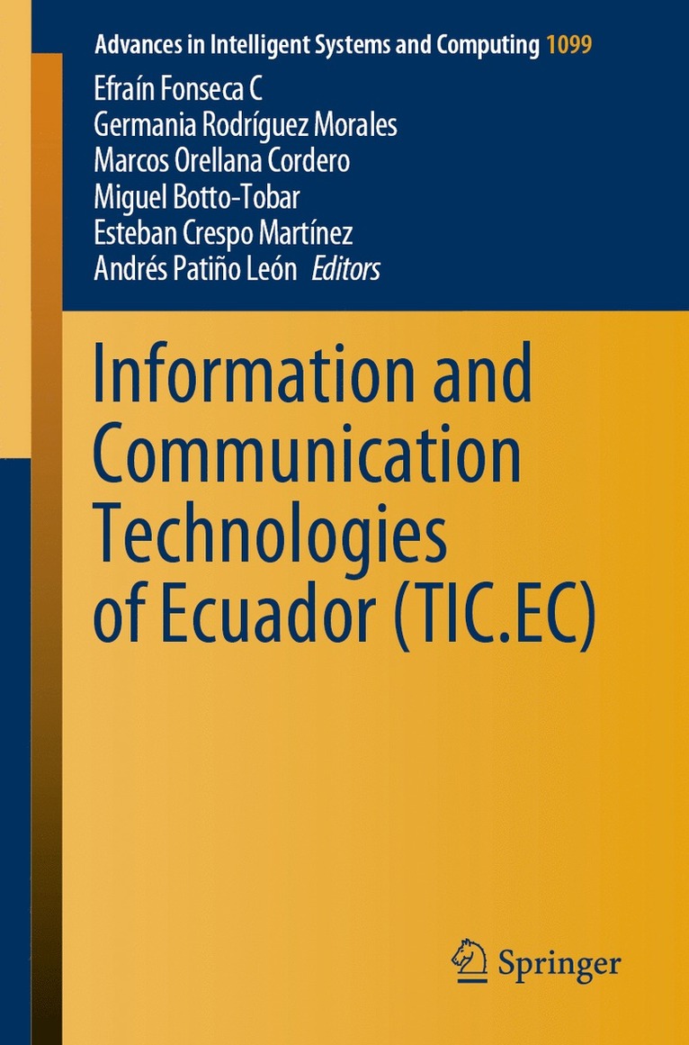 Efrain Fosenca C, Germania Rodríguez Morales, Marcos Orellana Cordero, Miguel Botto-Tobar, Esteban Crespo Martínez, Andrés Patiño León, Germania Rodriguez Morales, Esteban Crespo Martinez, Andres Patino Leon, Efrain Fosenca C. - Information and Communication Technologies of Ecuador (TIC.EC), Häftad