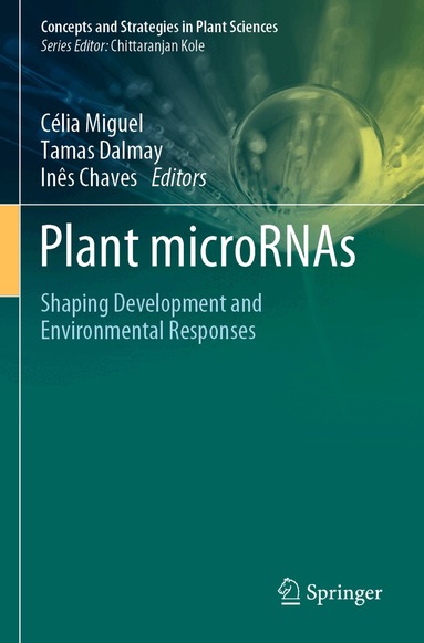 Célia Miguel, Tamas Dalmay, Inês Chaves - Plant microRNAs, Häftad