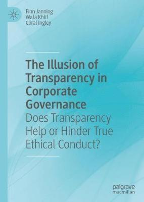 bokomslag The Illusion of Transparency in Corporate Governance