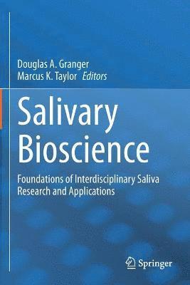 Douglas A. Granger, Marcus K. Taylor - Salivary Bioscience, Häftad