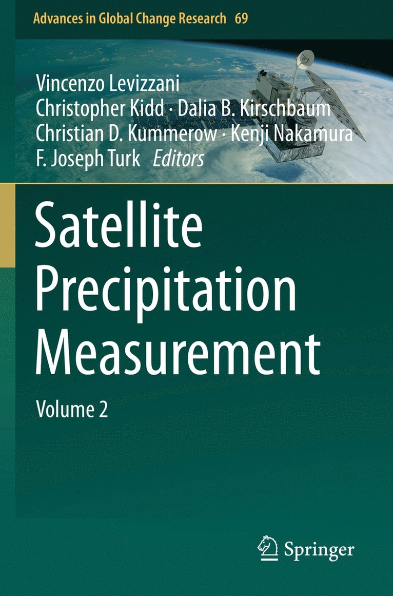 Vincenzo Levizzani, Christopher Kidd, Dalia B. Kirschbaum, Christian D. Kummerow, Kenji Nakamura, F. Joseph Turk - Satellite Precipitation Measurement, Häftad