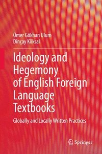 bokomslag Ideology and Hegemony of English Foreign Language Textbooks